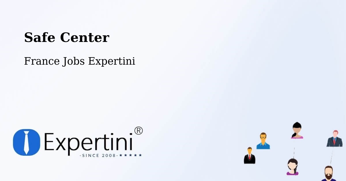 Safety Center – Coutras - France Jobs Expertini